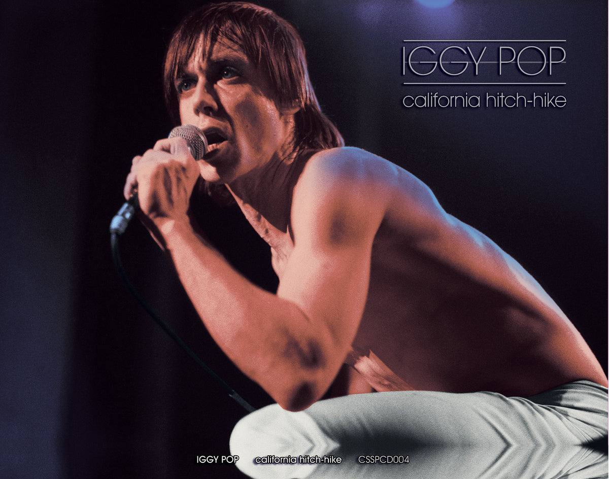 Iggy Pop California Hitchhike
