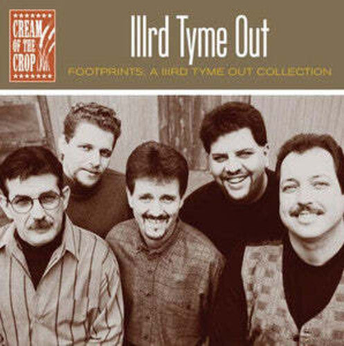 IIIrd Tyme Out Footprints: A Iiird Tyme Out Collection - CD Album