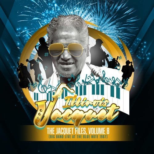 Illinois Jacquet Jacquet Files Volume 8 - CD Album