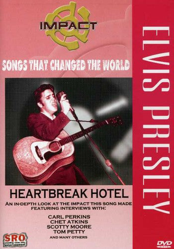 Impact: Songs That Changed the World: Elvis Presley: Heartbreak Hotel - DVD