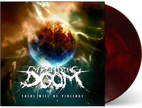 Impending Doom There Will Be Violence - Record Album - Vinyl LP