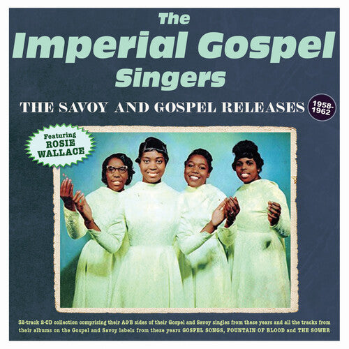 Imperial Gospel Singers The Savoy & Gospel Releases 1958-62 - 2-Disc CD Album