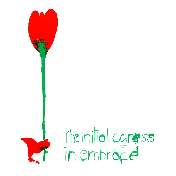 IN EMBRACE The Initial Caress