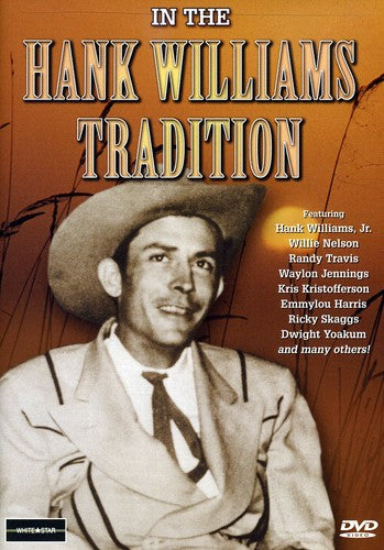 In the Hank Williams Tradition - DVD