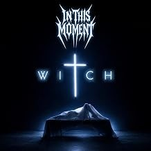 In This Moment Witch [Explicit Content]