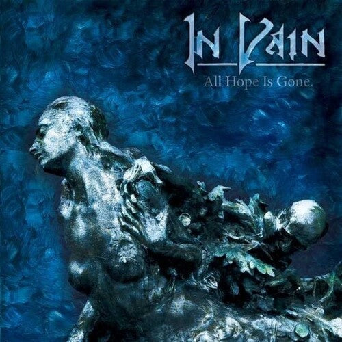 In Vain All Hope Is Gone - Record Album - Vinyl LP
