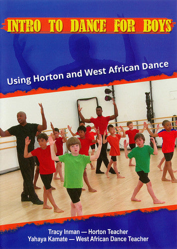 Intro to Dance for Boys: Using Horton and West African Dance - DVD