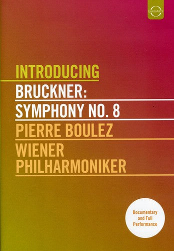 Introducing Bruckner: Symphony No 8 - DVD