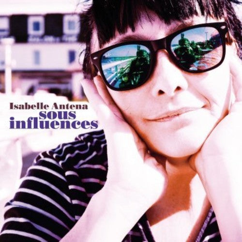 Isabelle Antena Sous Influences - CD Album