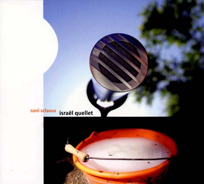 ISRAEL QUELLET Soni Sclavus