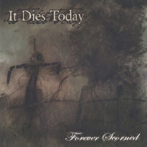 It Dies Today Forever Scorned - Record Album - Vinyl LP