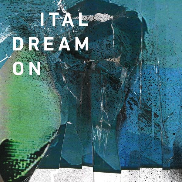 Ital Dream On