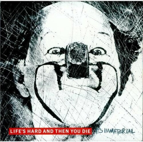 It's Immaterial Life's Hard & Then You Die - Record Album - Vinyl LP