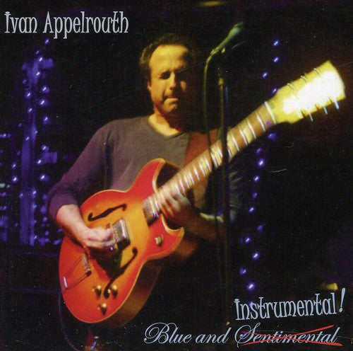 Ivan Appelrouth Blue and Instrumental! - CD Album
