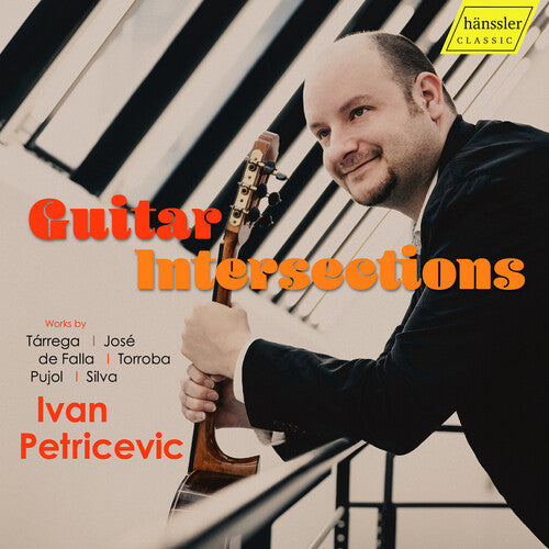Ivan Petricevic Guitar Intersections - CD Album