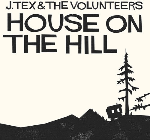 J. Tex House on the Hill - Record Album - Vinyl LP