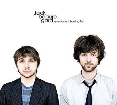 JACK BEAUREGARD Everyone Is Having Fun