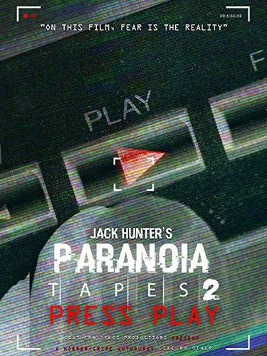 Jack Hunter's Paranoia Tapes 2: Press Play Jack Hunter's Paranoia Tapes 2: Press Play - DVD