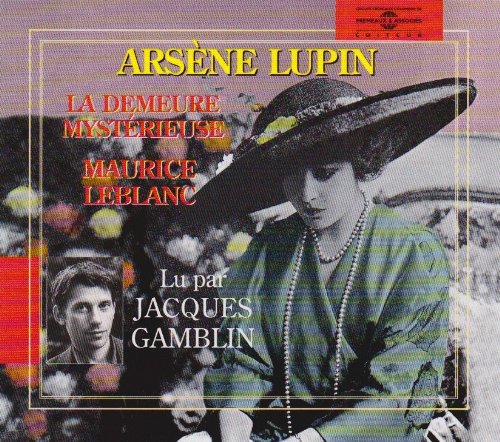 Jacques Gamblin Maurice Leblanc:Arsene Lupin La Demure Mysterieuse - CD Album