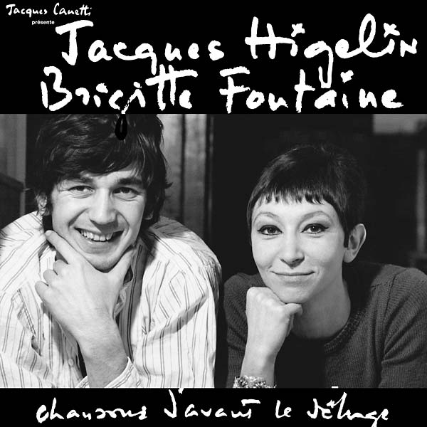 JACQUES HIGELIN & BRIGITTE FONTAINE Chansons D'Avant le Déluge