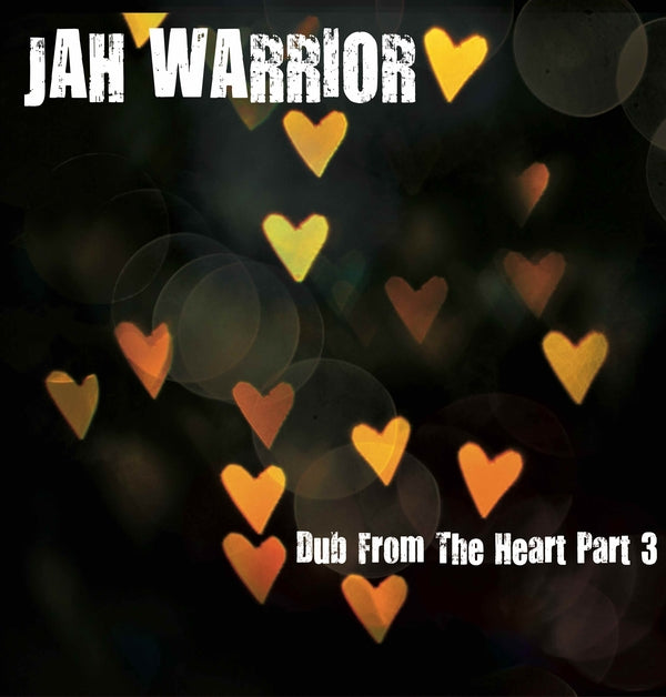 JAH WARRIOR Dub from the Heart Part 3