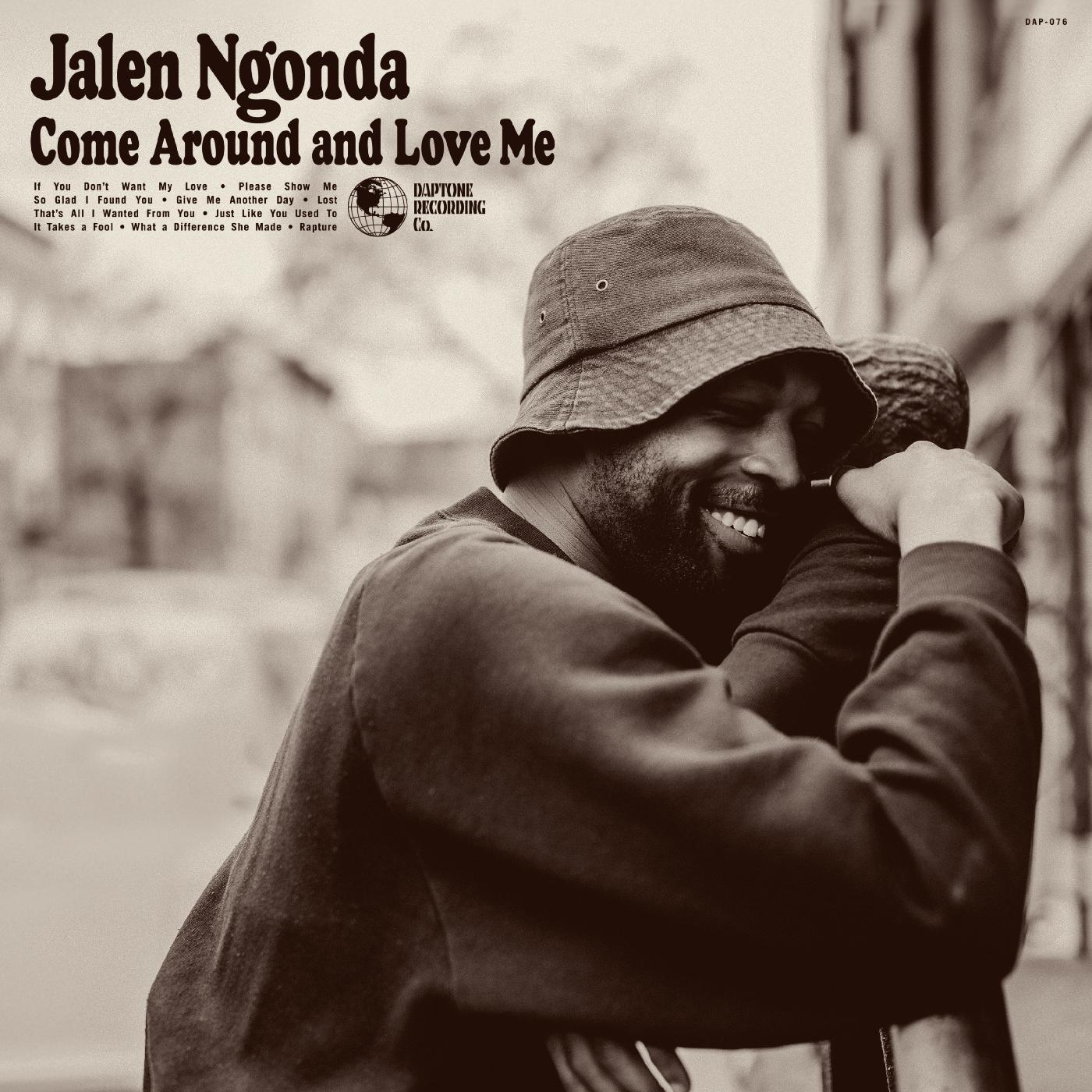 Jalen Ngonda Come Around and Love Me