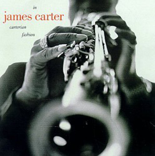 James Carter In Carterian Fashion - CD Album