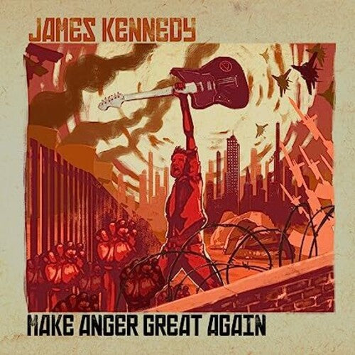 James Kennedy Make Anger Great Again - CD Album