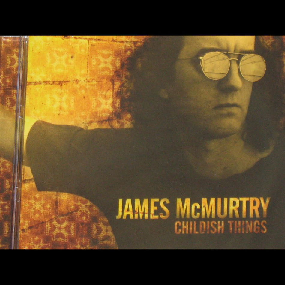 James Mcmurtry Childish Things
