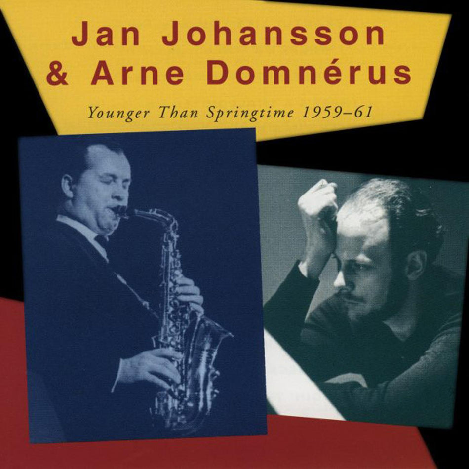 Jan & Arne Domnerus Johansson Younger than springtime 1959-1961