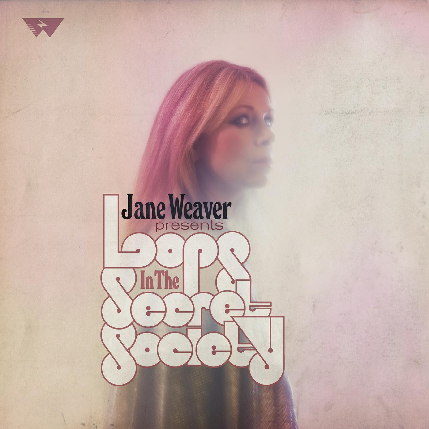 Jane Weaver Loops In The Secret Society (includes DVD)