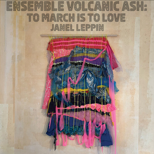 Janel Leppin Ensemble Volcanic Ash: To March Is to Love - Record Album - Vinyl LP