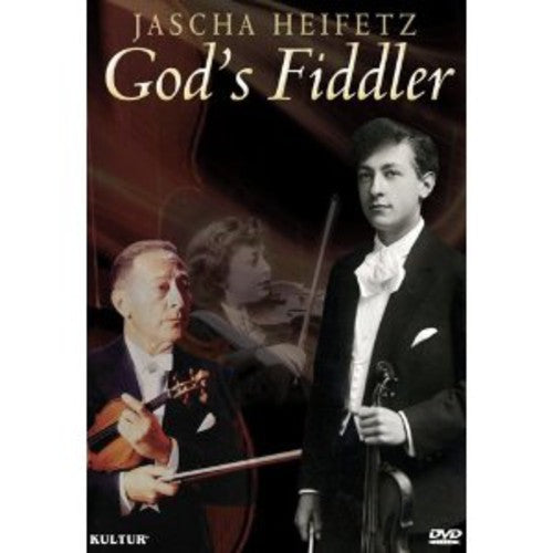 Jascha Heifetz: God's Fiddler Jascha Heifetz: God's Fiddler - DVD