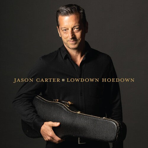 Jason Carter Lowdown Hoedown - Record Album - Vinyl LP