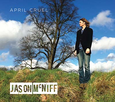 Jason McNiff April Cruel