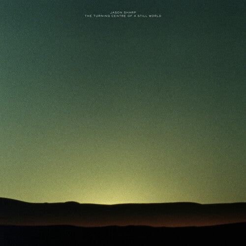 Jason Sharp The Turning Centre Of A Still World - Record Album - Vinyl LP