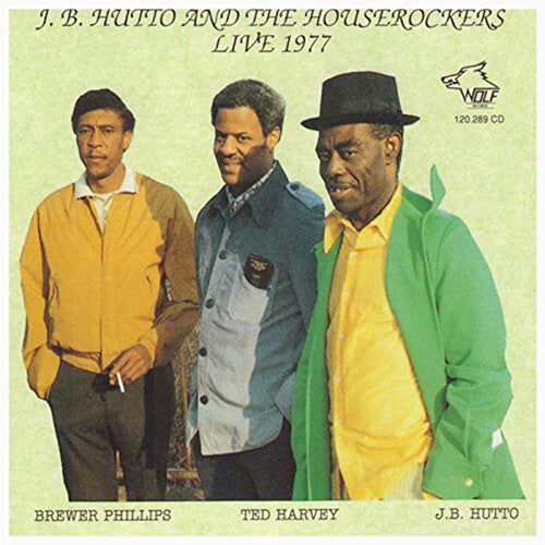 J.B. Hutto J.B. Hutto and The Houserockers Live 1977 - CD Album