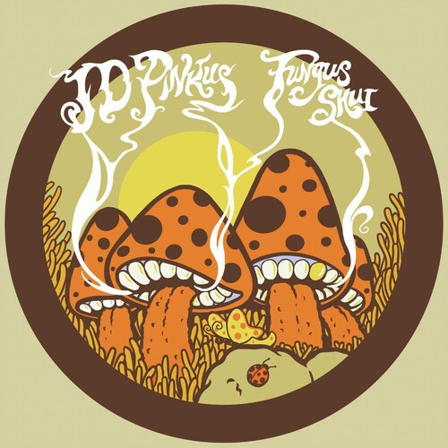 Jd Pinkus Fungus Shui (Orange Sunshine) - Record Album - Vinyl LP
