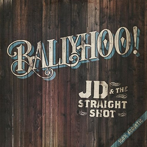 Jd & the Straight Shot Ballyhoo! - Record Album - Vinyl LP