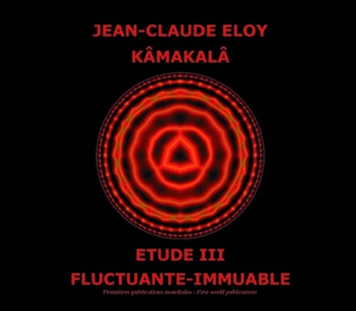 Jean-Claude Eloy Kamakala - Etude III - Fluctuante immuable - CD Album