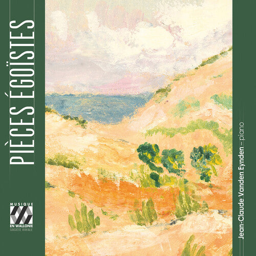 Jean-Claude Vanden Eynden Pieces egoistes - CD Album
