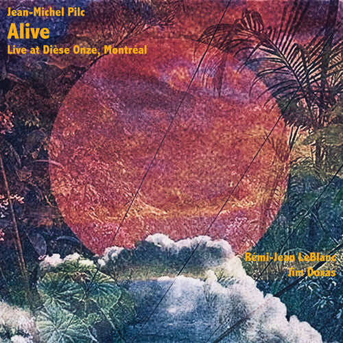 Jean-Michel Pilc Alive - Live at Dièse Onze, Montreal - CD Album