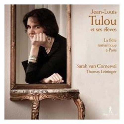 Jean Tulou Louis & Ses Eleves Jean-Louis Tulou Und Seine - CD Album