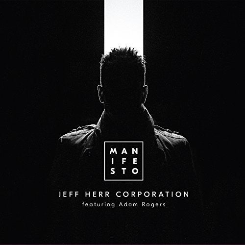 Jeff Herr Manifesto - CD Album