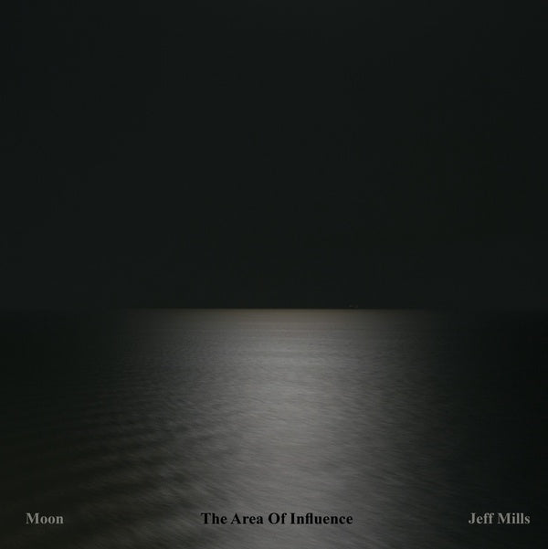 JEFF MILLS Moon - The Area Of Influence