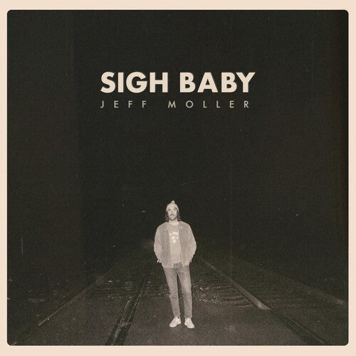 Jeff Moller Sigh Baby - CD Album