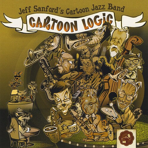 Jeff Sanford's Cartoon Jazz Band Cartoon Logic - CD Album