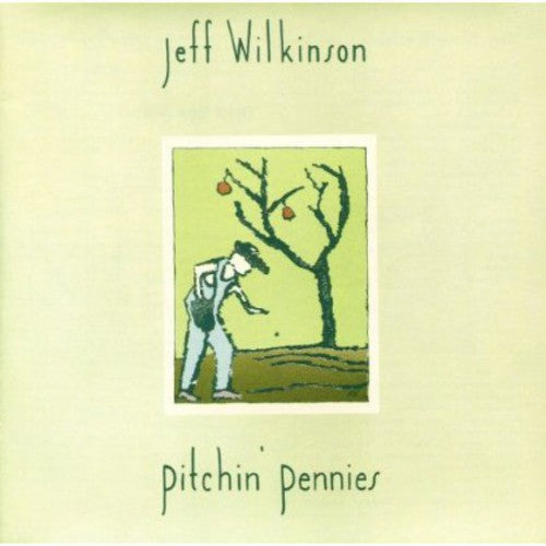 Jeff Wilkinson Pitchin Pennies - CD Album