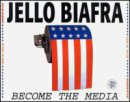 Jello Biafra Become the Media - Record Album - Vinyl LP