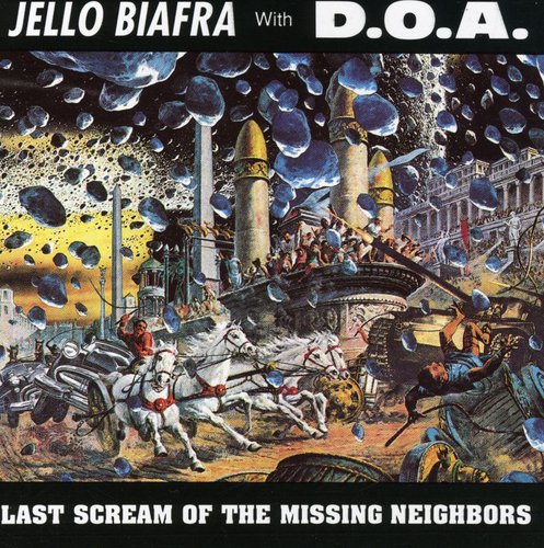 Jello Biafra Last Scream of the Missing Neighbors - CD Album